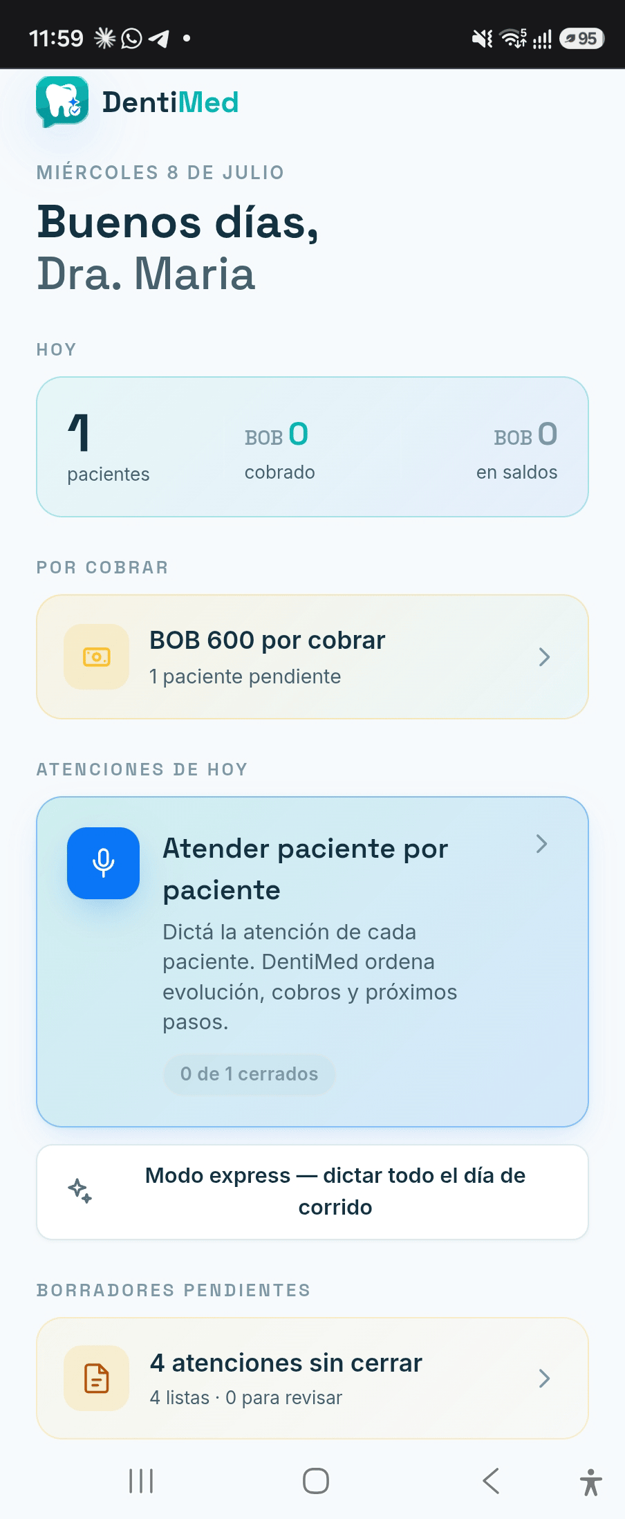 Inicio de DentiMed: resumen del día, acceso al dictado y borradores pendientes. Datos de práctica.